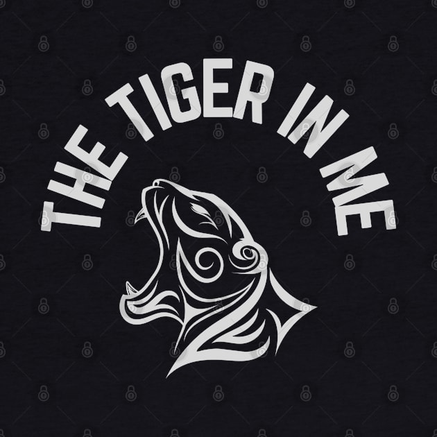 THE TIGER IN ME by since1984